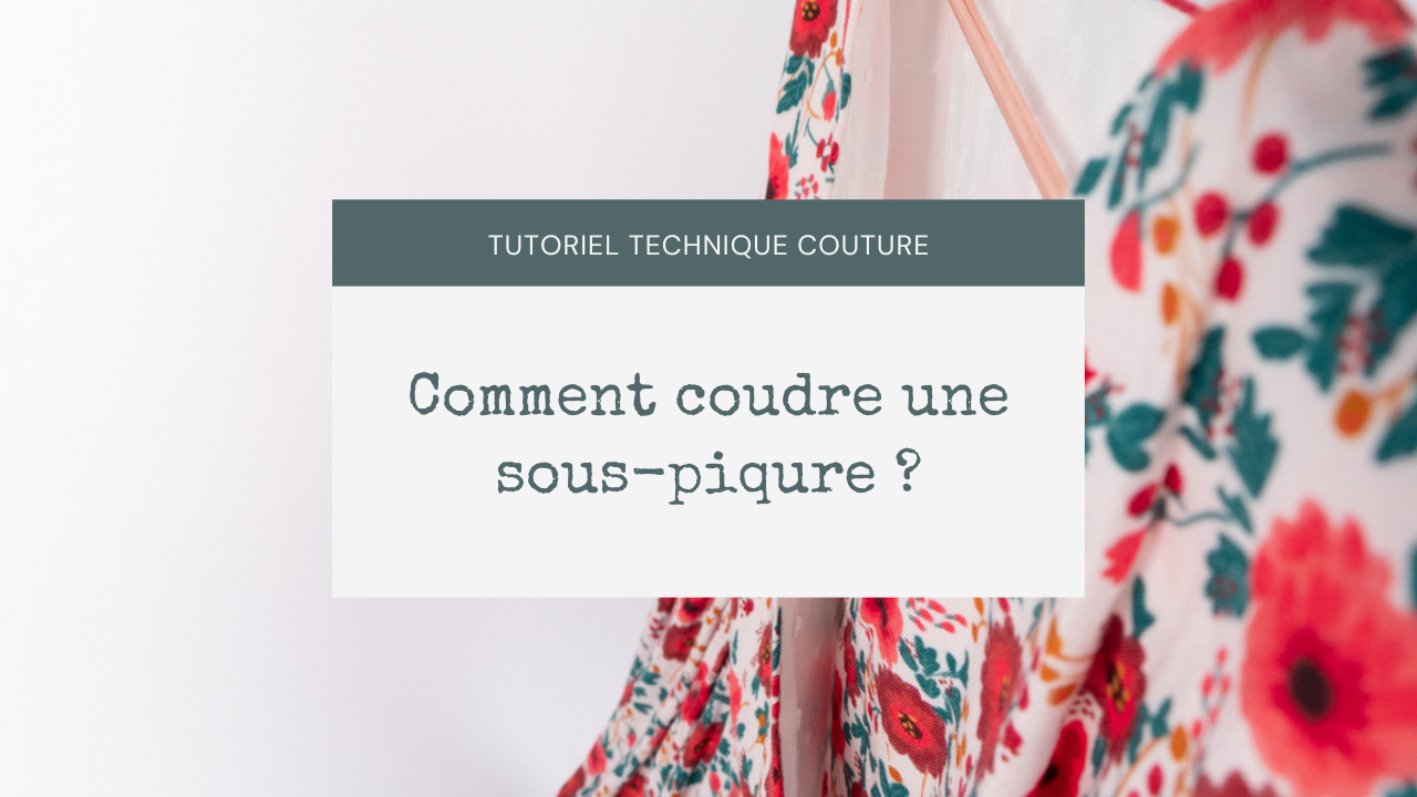 Comment coudre une sous-piqûre