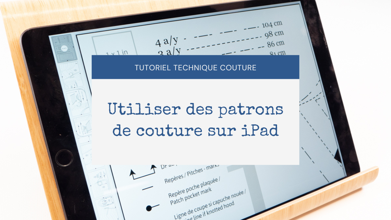 Utiliser des patrons de couture sur iPad