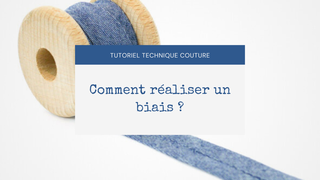 Comment réaliser un biais